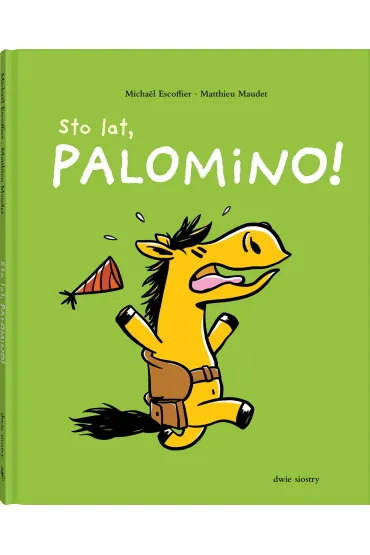 Sto lat, Palomino! - Micha�l Escoffier