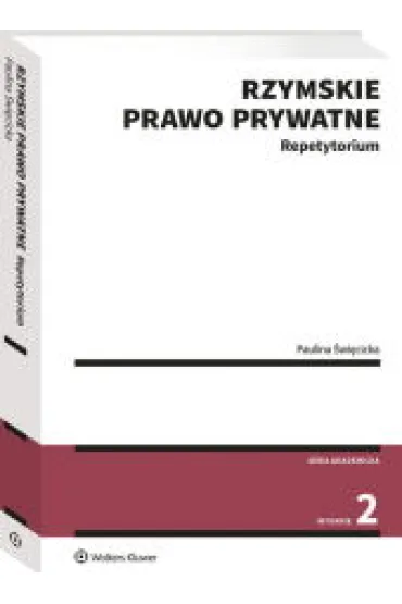 Rzymskie prawo prywatne. Repetytorium - Paulina �wi�cicka