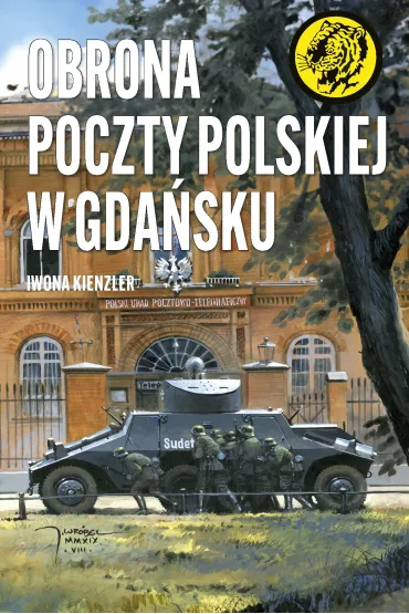 eBook Obrona Poczty Polskiej w Gda�sku mobi epub - Iwona Kienzler