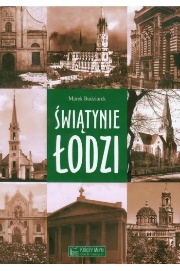 �wi�tynie �odzi - Marek Budziarek