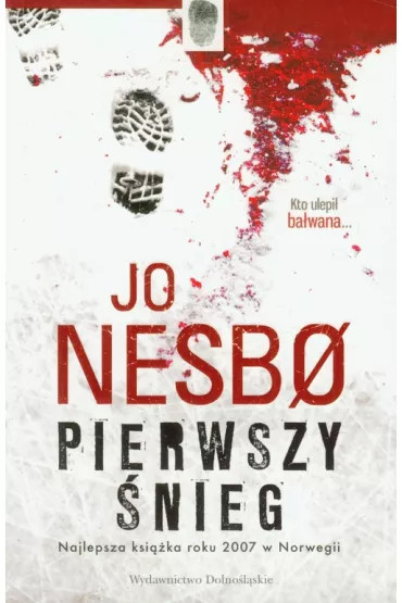 Pierwszy �nieg. Harry Hole tom 7 - Jo Nesbo