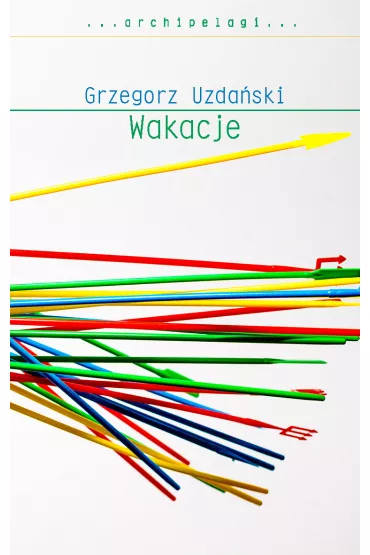 Wakacje - Grzegorz Uzda�ski