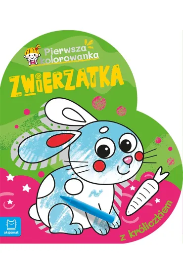 Pierwsza kolorowanka. Zwierz�tka. Z kr�liczkiem - Agnieszka Bator