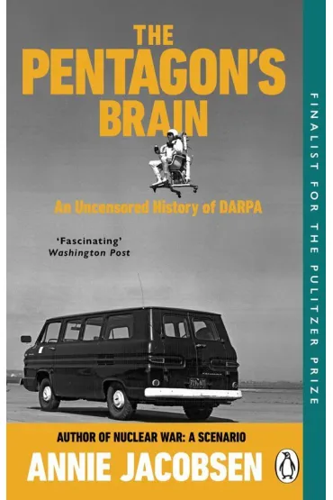 The Pentagon`s Brain - Annie Jacobsen