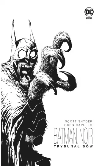 Trybuna� S�w. Batman Noir - Scott Snyder, James Tynion IV
