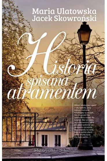 Historia spisana atramentem (pocket) - Jacek Skowro�ski, Maria Ulatowska