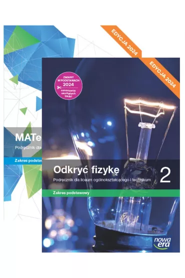 Pakiet podr�cznik�w: MATeMAtyka, Odkry� fizyk�. Zakres podstawowy. Liceum i technikum. Klasa 2. Edycja 2024 - Dorota Ponczek, Grzegorz Janocha, Joanna Czarnowska, Lech Cha�ko, Marcin Braun, Weronika �liwa, Wojciech Babia�ski