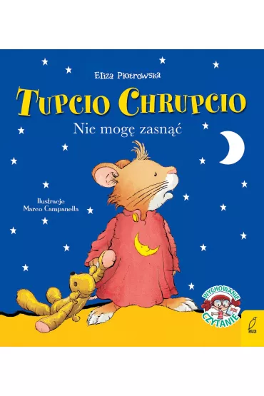 Tupcio Chrupcio. Nie mog� zasn�� - Eliza Piotrowska