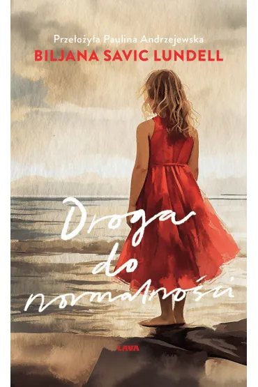 Droga do normalno�ci - Biljana Savic-Lundell