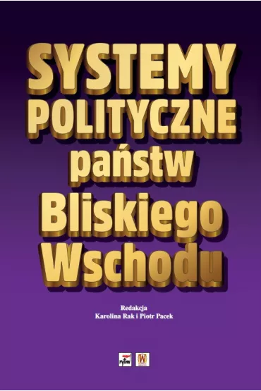 Systemy polityczne pa�stw Bliskiego Wschodu
