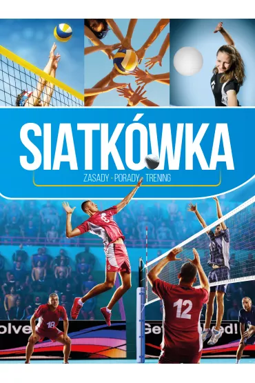 Siatk�wka. Zasady, porady, trening - Filip Wr�blewski