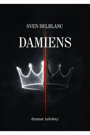Damiens. Dramat �a�obny - Sven Delblanc