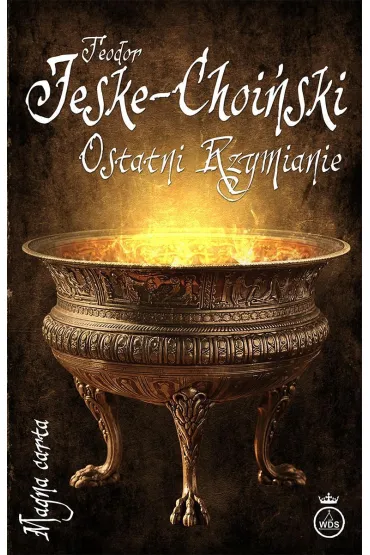 Ostatni Rzymianie - Teodor Jeske-Choi�ski