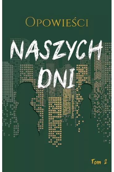 eBook Opowieci naszych dni Tom 2 epub - Antologia
