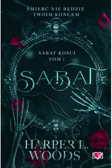 eBook Sabat. Sabat ko�ci. Tom 1 mobi epub - Harper L. Woods