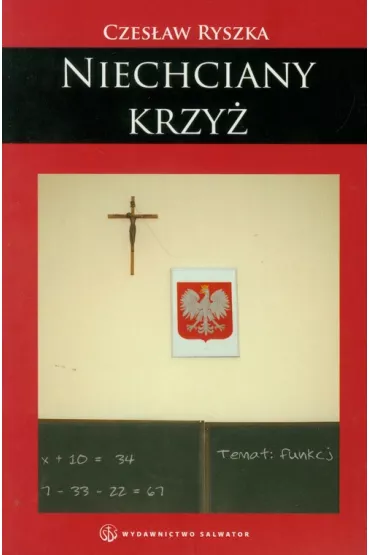 Niechciany krzy� - Salwator - Czes�aw Ryszka