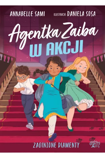 Zaginione diamenty. Agentka Zaiba w akcji - Annabelle  Sami
