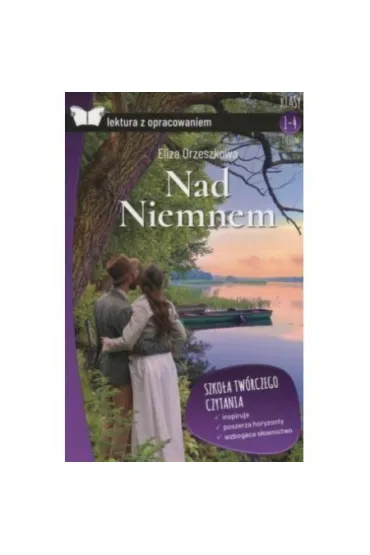 Nad Niemnem. Z opracowaniem - Eliza Orzeszkowa