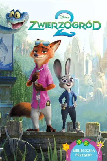 Pakiet: Zwierzogr�d 2. Biblioteczka przygody, Zwierzogr�d 2. Opowie�� filmowa, Zwierzogr�d 2. Kolorowanka z naklejkami, Disney Zwierzogr�d 2. Zadania do zmazywania