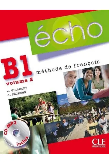 Echo B1.2. Podr�cznik + CD - Girardet Jacky, Jacques Pecheur