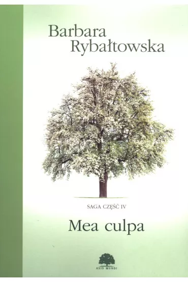 Mea culpa. Saga. Tom 4 - Barbara Ryba�towska