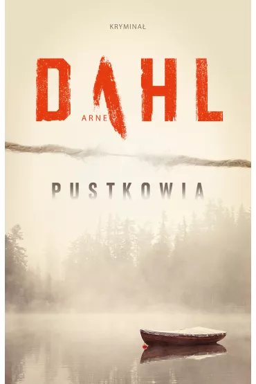 Pustkowia. Sam Berger i Molly Blom. Tom 1 - Arne Dahl