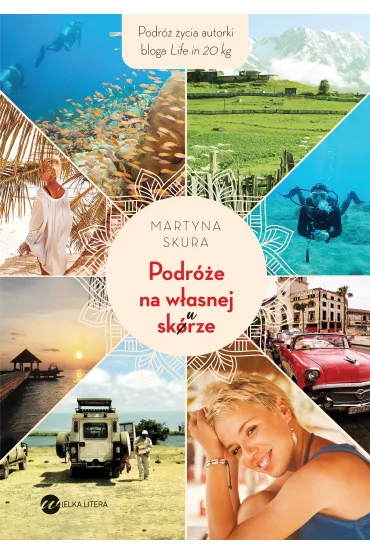 Podr�e na w�asnej sk�rze - Martyna  Skura