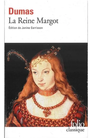 Reine Margot - Aleksander Dumas