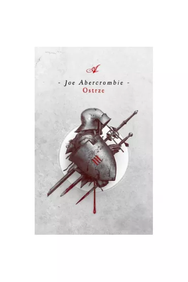 Ostrze. Pierwsze prawo. Tom 1 - Joe Abercrombie