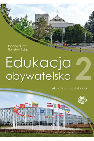 Edukacja obywatelska 2. Szko�a bran�owa I stopnia - Stanis�aw Zaj�c, Joanna  Niszcz