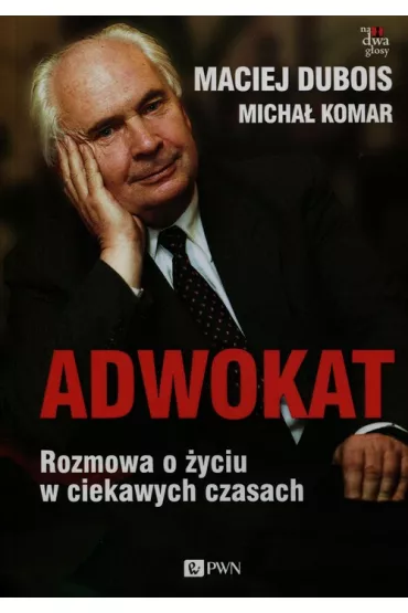 Adwokat - Maciej Dubois, Micha� Komar