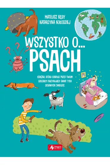 Wszystko o psach - Mateusz  K�sy