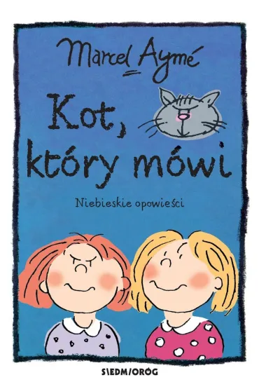Kot, kt�ry m�wi. Niebieskie opowie�ci - Marcel Ayme
