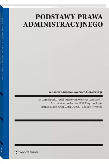 Podstawy prawa administracyjnego - Wojciech G�ralczyk