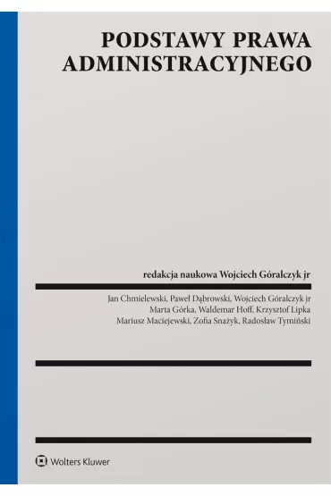 Podstawy prawa administracyjnego - Wojciech G�ralczyk