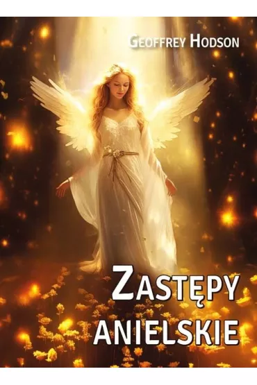 Zast�py anielskie - Geoffrey Hodson