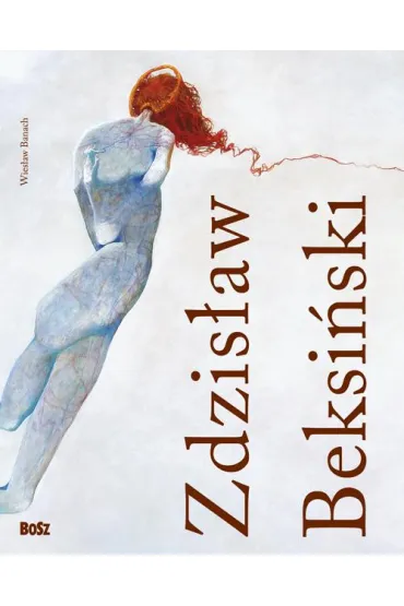 Pakiet: Zdzis�aw Beksi�ski 1929-2005, Zdzis�aw Beksi�ski 2026 – kalendarz luksusowy