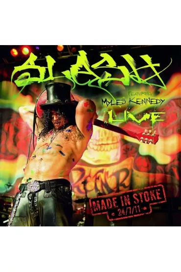 Made In Stoke 24/7/11 (vinyl) - Slash