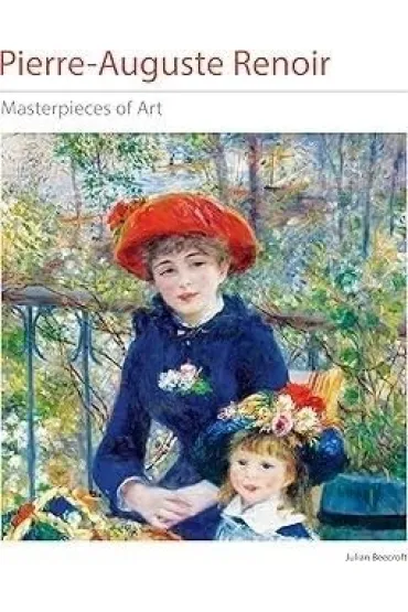 Pierre-Auguste Renoir Masterpieces... w.ang TW - Julian Beecroft