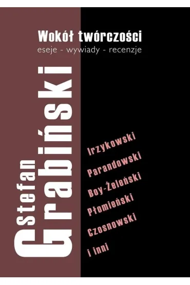 Wok� tw�rczo�ci - Stefan Grabi�ski