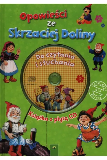 Opowiesci ze Skrzaciej Doliny - Carl Josef Grund