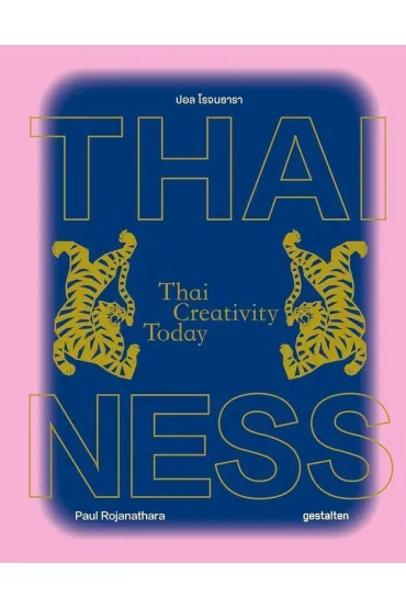 Thainess - Paul  Rojanathara