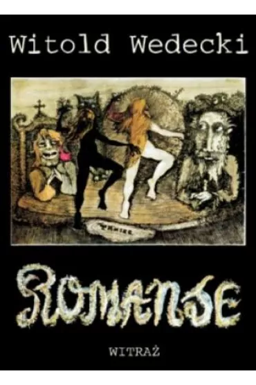 Romanse. Witra� - Witold Wedecki