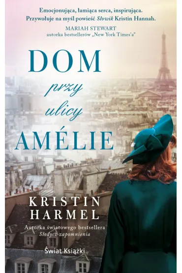 Dom przy ulicy Amelie (wydanie pocketowe) - Kristin Harmel