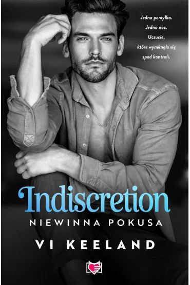 Indiscretion. Niewinna pokusa - Vi Keeland