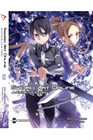 Alicyzacja: W toku. Sword Art Online. Tom 10 - Reki Kawahara