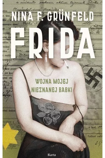 Frida. Wojna mojej nieznanej babki - Nina F Grunfeld