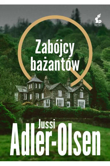 Zab�jcy ba�ant�w. Cykl Departament Q. Tom 2 - Jussi Adler-Olsen