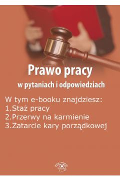 ePrasa Prawo pracy w pytaniach i odpowiedziach, wydanie marzec 2015 r.
