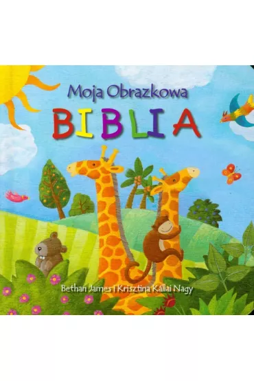 Moja obrazkowa Biblia - James Bethan